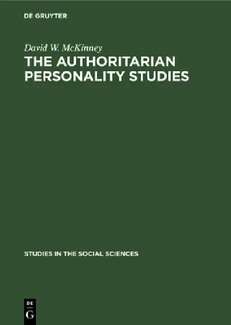 Buy The authoritarian personality studies (English, David W. McKinney) — BookShops.in