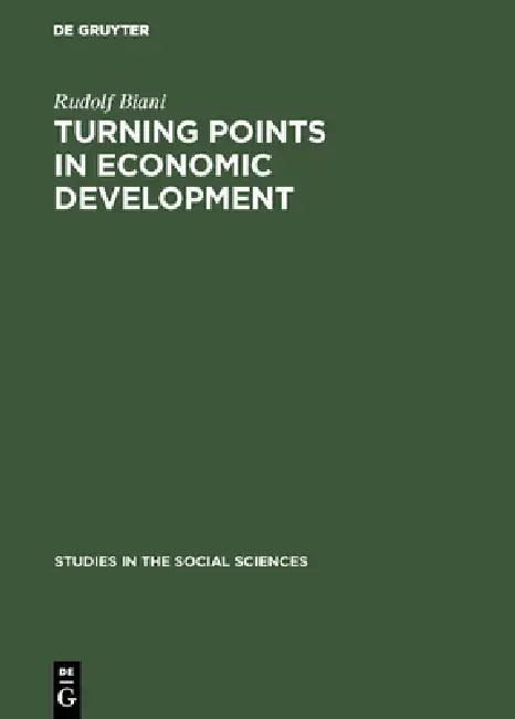 Buy Turning Points in Economic Development (English, Rudolf Biani) — BookShops.in