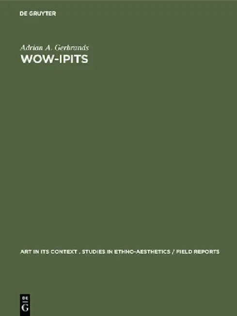 Buy Wow-Ipits (English, Adrian A. Gerbrands) — BookShops.in