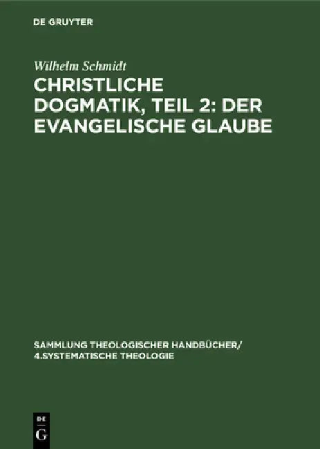 Buy Christliche Dogmatik, Teil 2 (English, Wilhelm Schmidt) — BookShops.in