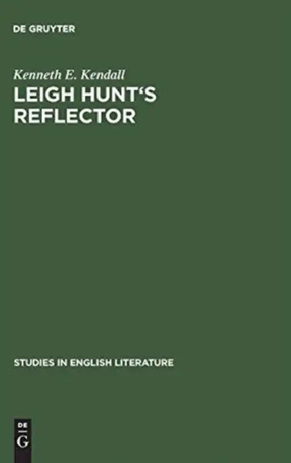 Buy Leigh Hunt's Reflector (English, Kenneth E. Kendall) — BookShops.in