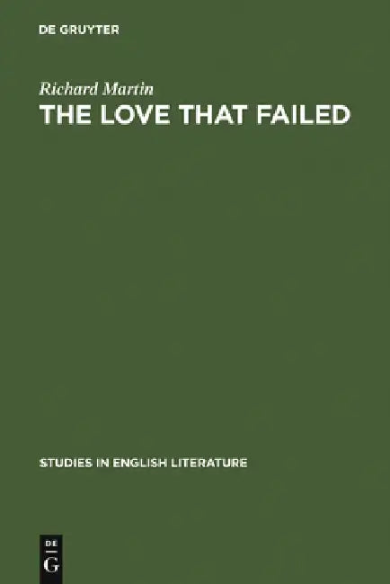 Buy The Love That Failed (English, Richard Martin) — BookShops.in