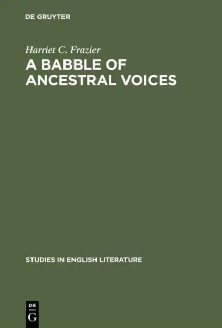 Buy A Babble of Ancestral Voices (English, Harriet C. Frazier) — BookShops.in