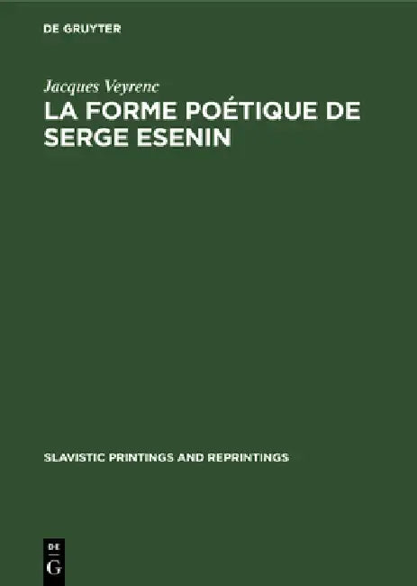 Buy La Forme Poétique de Serge Esenin (English, Jacques Veyrenc) — BookShops.in