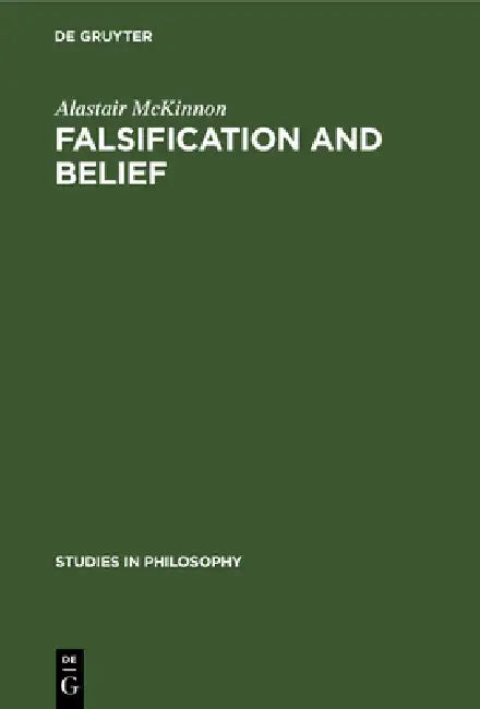 Falsification and Belief (English, Alastair McKinnon)