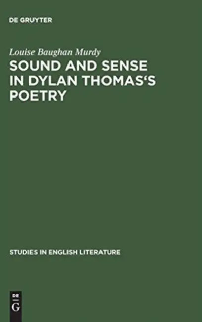 Buy Sound and Sense in Dylan Thomas's Poetry (English, Louise Baughan Murdy) — BookShops.in