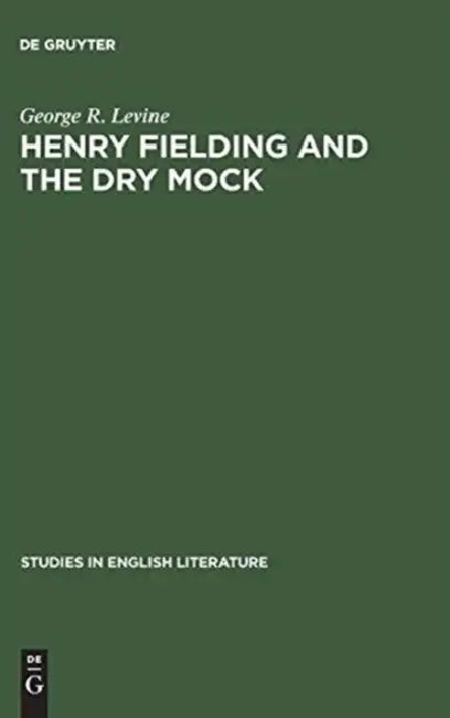 Buy Henry Fielding and the Dry Mock (English, George R. Levine) — BookShops.in