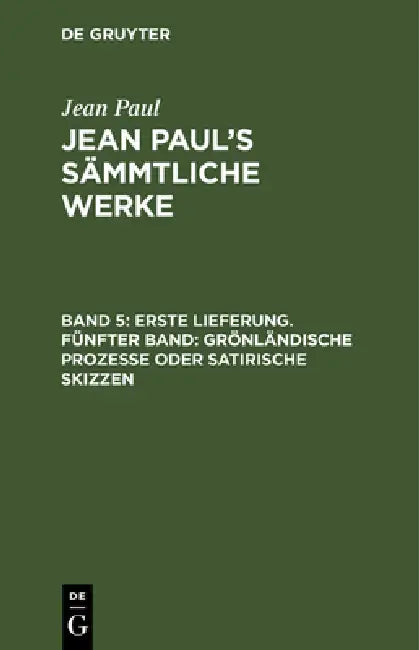 Buy Jean Paul's Sämmtliche Werke, Band 5, Erste Lieferung. Fünfter Band (English, Jean Paul) — BookShops.in