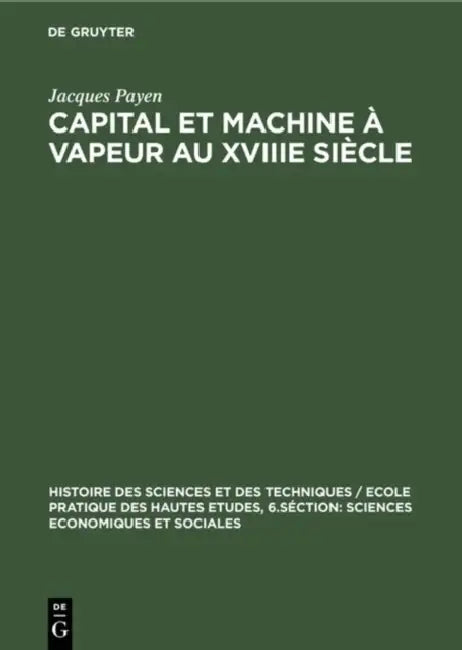 Buy Capital et machine à vapeur au XVIIIe siècle (English, Jacques Payen) — BookShops.in