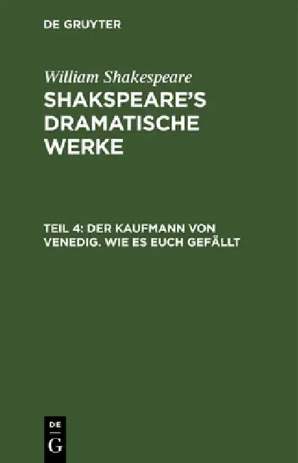 Buy Der Kaufmann von Venedig. Wie es euch gefällt (English, August Wilhelm Schlegel | Ludwig Tieck | William Shakespeare) — BookShops.in