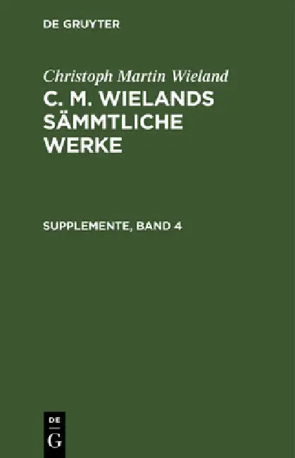Buy Supplemente, Band 4 (English, Christoph Martin Wieland) — BookShops.in