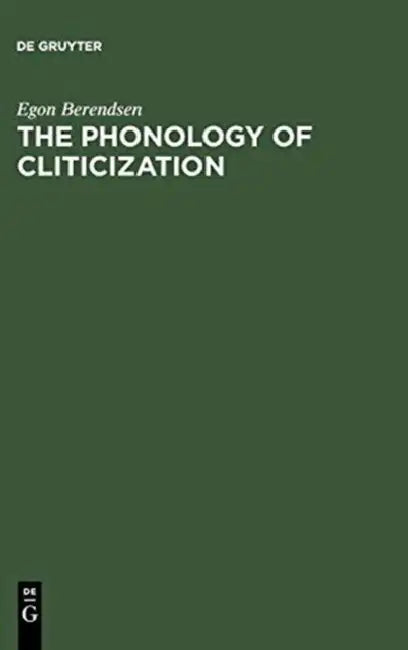 Buy The Phonology of Cliticization (English, Egon Berendsen) — BookShops.in
