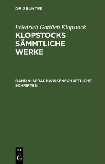 Buy Sprachwissenschaftliche Schriften (English, Friedrich Gottlieb Klopstock) — BookShops.in