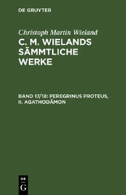 Buy Peregrinus Proteus, II. Agathodämon (English, Christoph Martin Wieland) — BookShops.in