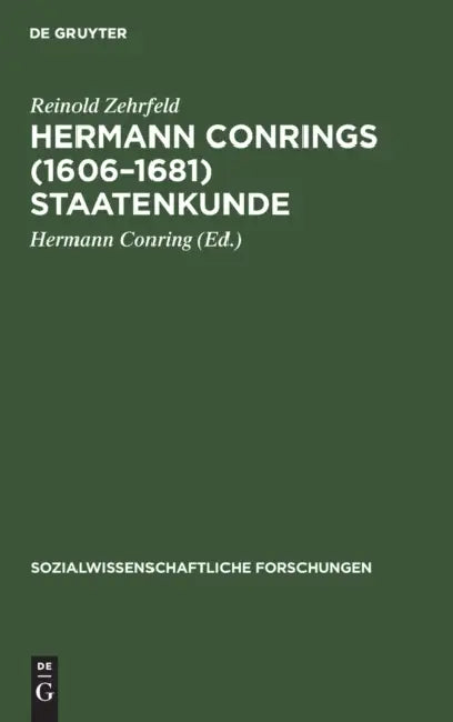 Buy Hermann Conrings (1606-1681) Staatenkunde (English, Reinold Zehrfeld | Hermann Conring) — BookShops.in