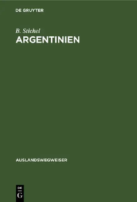 Buy Argentinien (English, B. Stichel) — BookShops.in