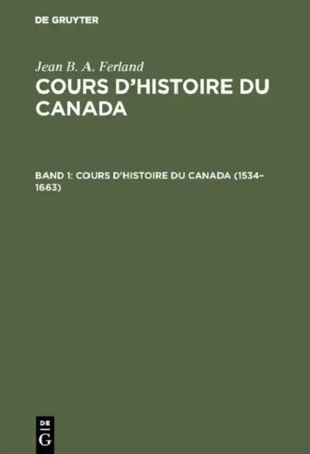 Buy 1534-1663 (English, Jean B. a. Ferland) — BookShops.in