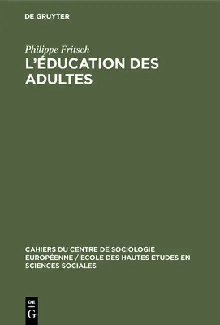 Buy L'éducation des adultes (English, Philippe Fritsch) — BookShops.in