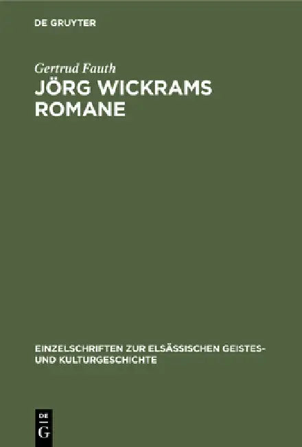 Buy Jörg Wickrams Romane (English, Gertrud Fauth) — BookShops.in