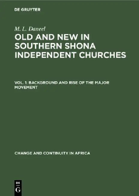 Buy Background and Rise of the Major Movement (English, Marthinus L. Daneel) — BookShops.in