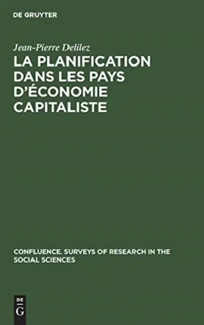 Buy La planification dans les pays d'économie capitaliste (English, Jean-Pierre Delilez) — BookShops.in