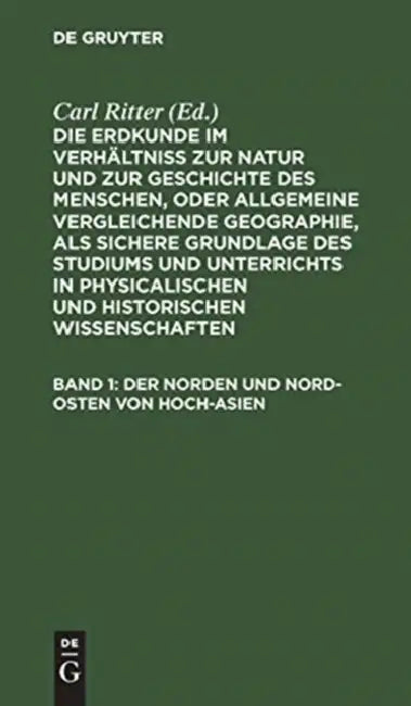 Buy Der Norden und Nord-Osten von Hoch-Asien (English, Carl Ritter) — BookShops.in