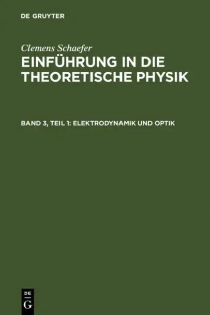 Buy Elektrodynamik und Optik (English, Clemens Schaefer) — BookShops.in