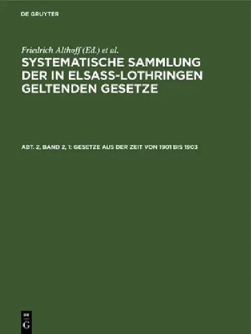 Buy Gesetze Aus Der Zeit Von 1901 Bis 1903 (English, Möller | O. Grünewald | Friedrich Althoff) — BookShops.in