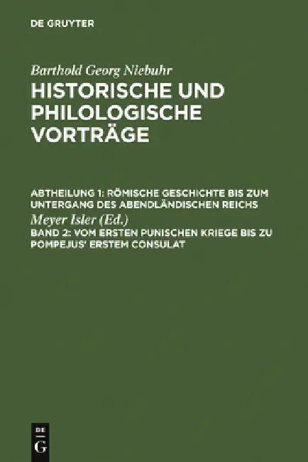 Buy Vom Ersten Punischen Kriege Bis Zu Pompejus' Erstem Consulat (English, Meyer Isler) — BookShops.in