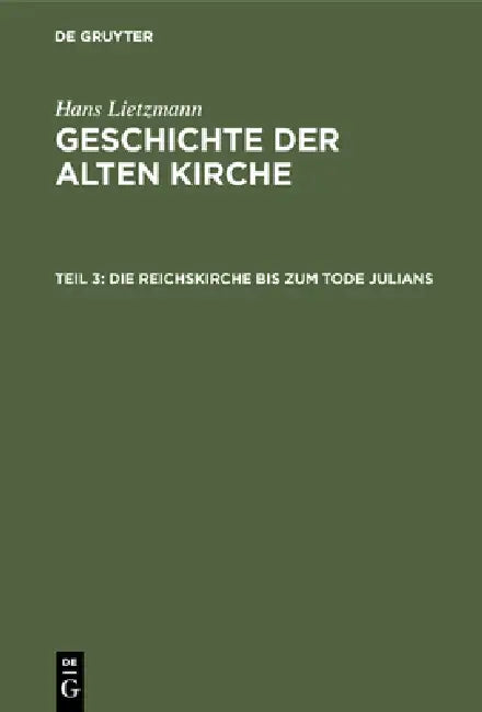 Buy Die Reichskirche Bis Zum Tode Julians (English, Hans Lietzmann) — BookShops.in