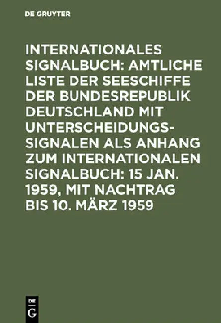Buy 15 Jan. 1959, mit Nachtrag bis 10. März 1959 (English, Reichsamt Des Innern) — BookShops.in