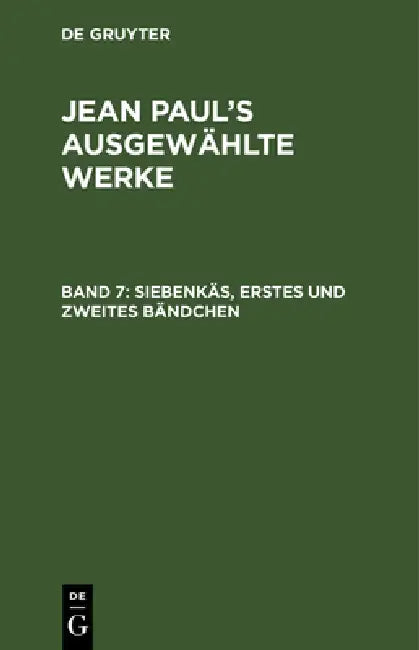 Buy Siebenkäs, Erstes Und Zweites Bändchen (English, Jean Paul) — BookShops.in