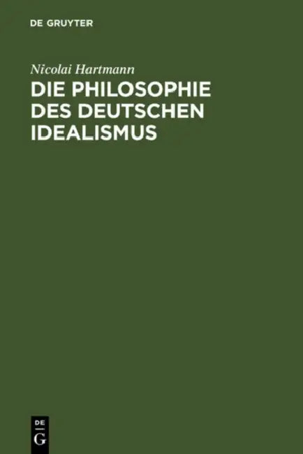 Buy Die Philosophie des deutschen Idealismus (English, Nicolai Hartmann) — BookShops.in