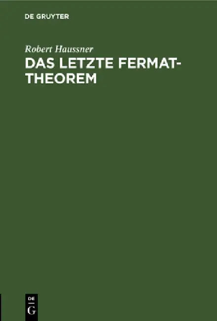 Buy Das Letzte Fermat-Theorem (English, Robert Haussner) — BookShops.in