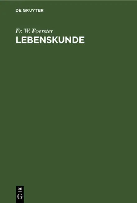 Buy Lebenskunde (English, Fr W. Foerster) — BookShops.in
