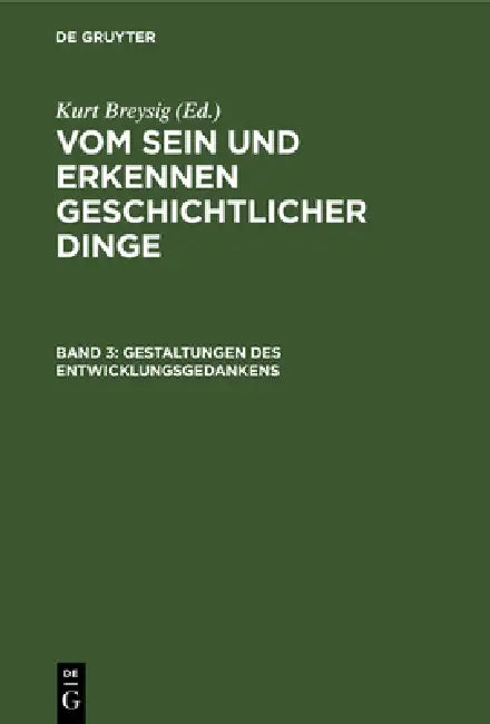 Buy Gestaltungen Des Entwicklungsgedankens (English, Kurt Breysig) โ BookShops.in