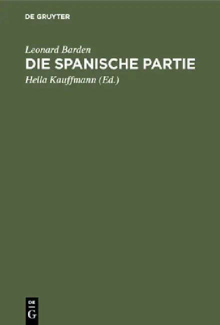 Buy Die spanische Partie (English, Leonard Barden | Hella Kauffmann) — BookShops.in