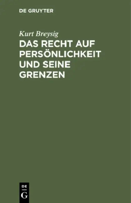 Buy Das Recht Auf Persönlichkeit Und Seine Grenzen (English, Kurt Breysig) — BookShops.in