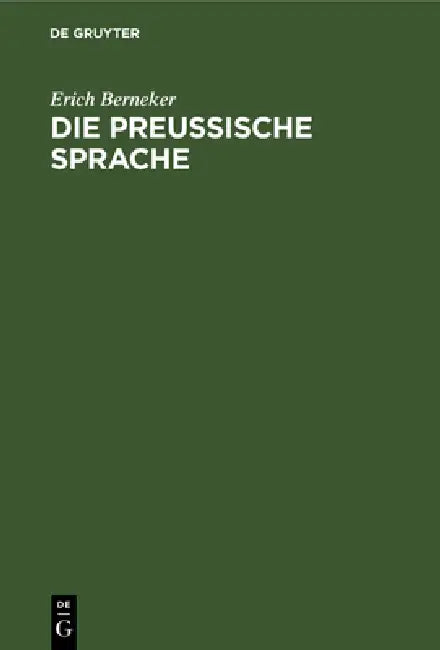 Buy Die Preussische Sprache (English, Erich Berneker) — BookShops.in
