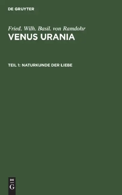 Buy Naturkunde Der Liebe (English, Fried Wilh Basil Von Ramdohr) — BookShops.in