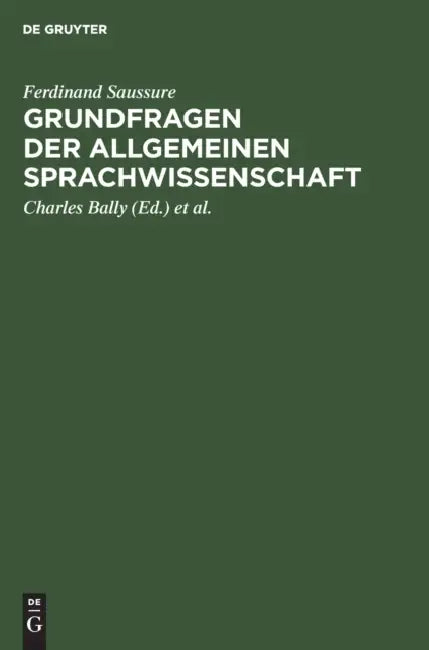 Buy Grundfragen Der Allgemeinen Sprachwissenschaft (English, Ferdinand Saussure | Charles Bally | Albert Sechehaye) — BookShops.in