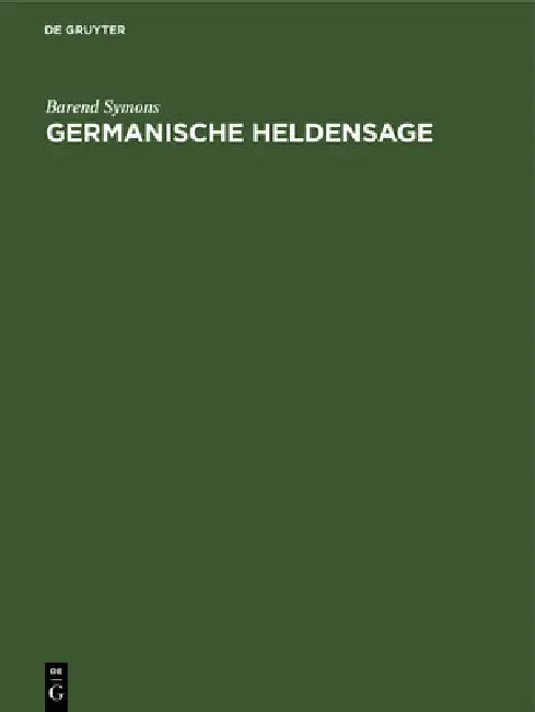 Buy Germanische Heldensage (English, Barend Symons) — BookShops.in