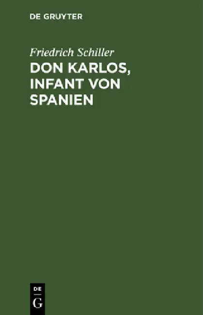 Buy Don Karlos, Infant Von Spanien (English, Friedrich Schiller) — BookShops.in