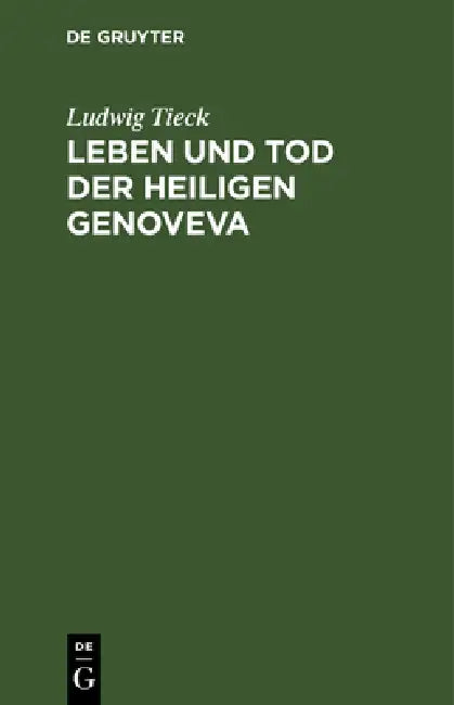 Buy Leben und Tod der heiligen Genoveva (English, Ludwig Tieck) — BookShops.in