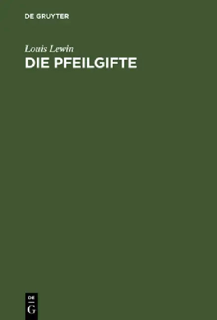 Buy Die Pfeilgifte (English, L. Lewin) β BookShops.in