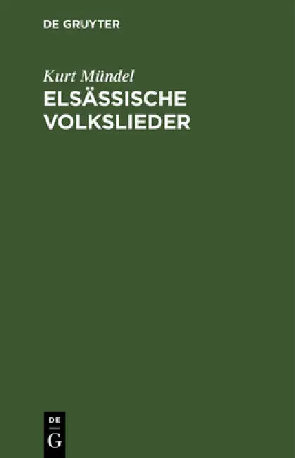 Buy Elsässische Volkslieder (English, Kurt Mündel) — BookShops.in