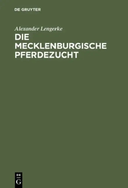 Buy Die mecklenburgische Pferdezucht (English, Alexander Lengerke) — BookShops.in