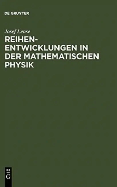 Buy Reihenentwicklungen in der mathematischen Physik (English, Josef Lense) — BookShops.in