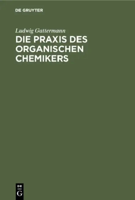 Buy Die PRAXIS Des Organischen Chemikers (English, Ludwig Gattermann | Heinrich Wieland) — BookShops.in