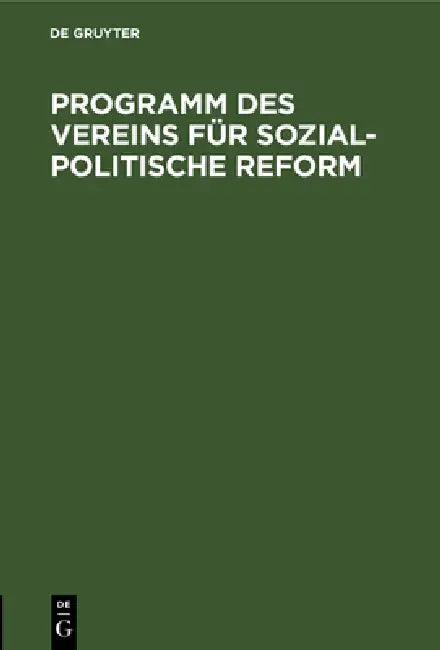 Buy Programm des Vereins für sozial-politische Reform (English, No Contributor) — BookShops.in